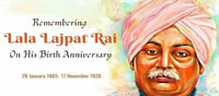 Lala Lajpat Rai's Birth Anniversary: Everything You Need to Know...